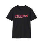 Praying Mama Tee
