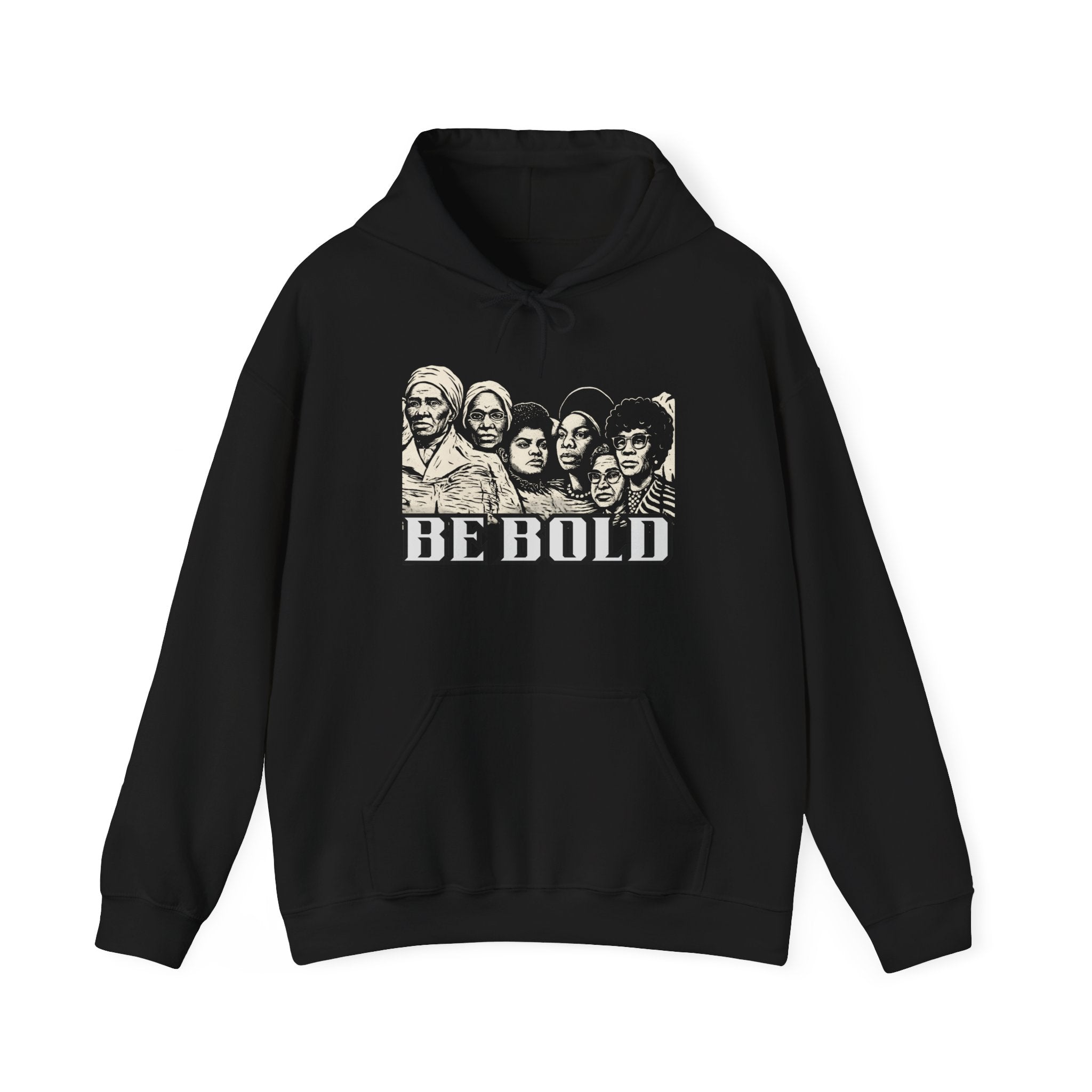 BE BOLD Hoodie