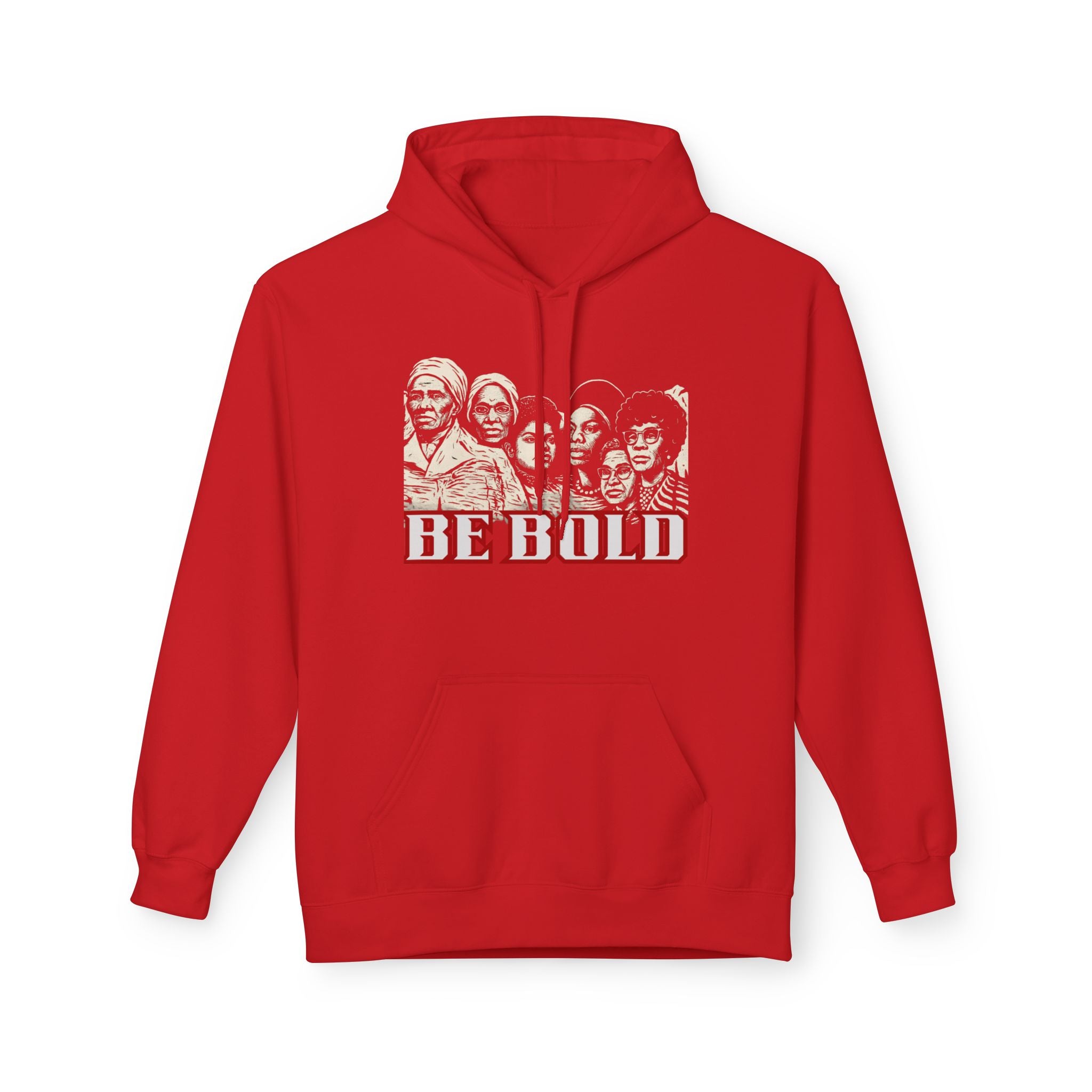 BE BOLD Hoodie