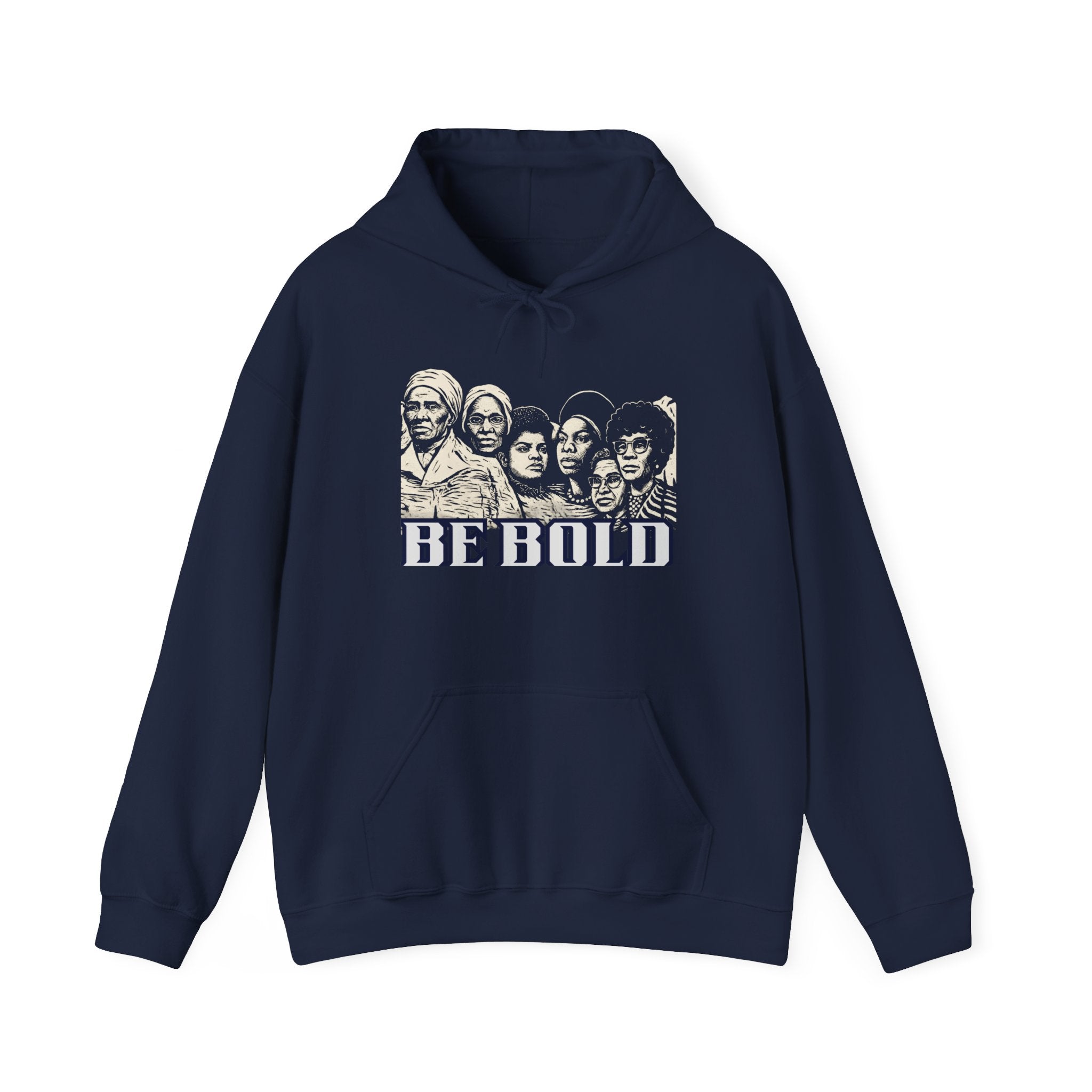 BE BOLD Hoodie