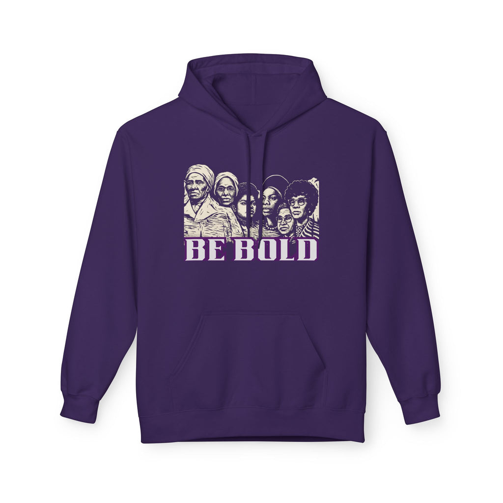 BE BOLD Hoodie