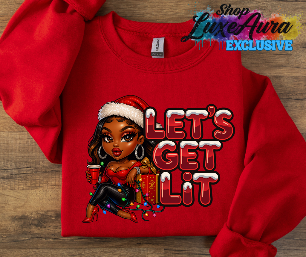 Let's Get LIT sweatshirt