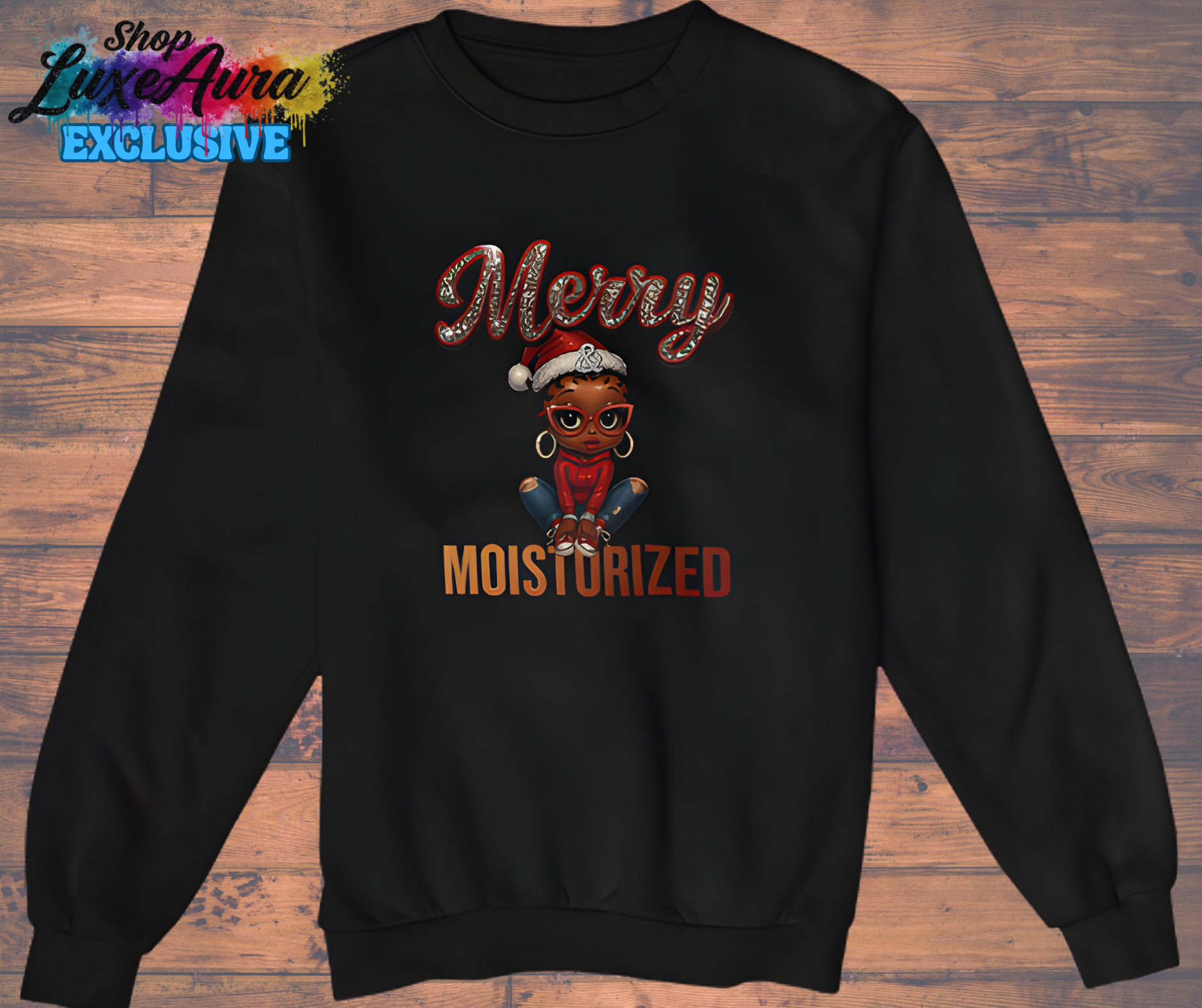 MERRY & MOISTURIZED sweatshirt *BLACK*