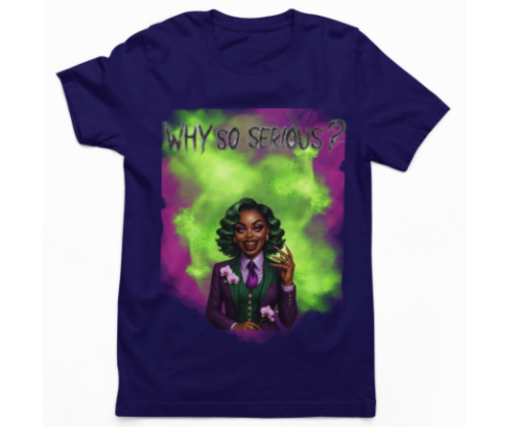 Why So Serious Tee